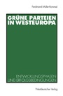 Cover: Grüne Parteien in Westeuropa - VS Verlag für Sozialwissenschaften