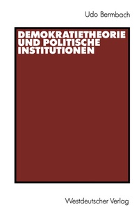 Abbildung von: Demokratietheorie und politische Institutionen - VS Verlag für Sozialwissenschaften