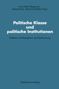 Cover: Politische Klasse und politische Institutionen - VS Verlag f&uuml;r Sozialwissenschaften
