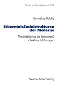 Cover: ErkenntnisSozialstrukturen der Moderne - VS Verlag f&uuml;r Sozialwissenschaften