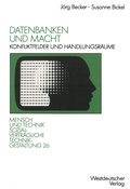 Cover: Datenbanken und Macht - VS Verlag f&uuml;r Sozialwissenschaften