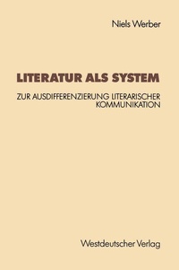 Enlarge image Cover: Literatur als System - VS Verlag für Sozialwissenschaften