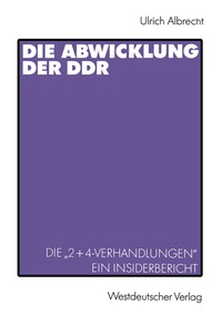 Enlarge image Cover: Die Abwicklung der DDR - VS Verlag für Sozialwissenschaften