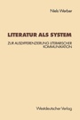 Cover: Literatur als System - VS Verlag für Sozialwissenschaften