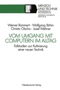 Cover: Vom Umgang mit Computern im Alltag - VS Verlag f&uuml;r Sozialwissenschaften