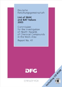 Abbildung von: List of MAK and BAT Values 2005 - Maximum Concentrations and Biological Tolerance Values at the Workplace - Wiley-VCH