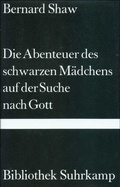 Cover: Die Abenteuer des schwarzen M&auml;dchens auf der Suche nach Gott - Suhrkamp