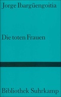 Cover: Die toten Frauen - Suhrkamp