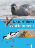 Cover: Naturf&uuml;hrer Wattenmeer - Wachholtz