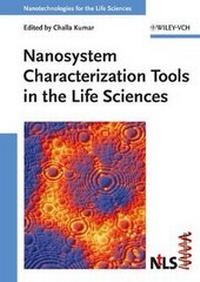 Abbildung von: Nanotechnologies for the Life Sciences / Nanosystem Characterization Tools in the Life Sciences - Wiley-VCH