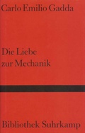Cover: Die Liebe zur Mechanik - Suhrkamp