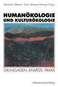 Cover: Human&ouml;kologie und Kultur&ouml;kologie - VS Verlag f&uuml;r Sozialwissenschaften