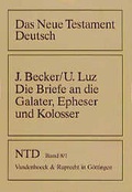 Cover: Die Briefe an die Galater, Epheser und Kolosser - Vandenhoeck & Ruprecht