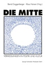 Cover: Die Mitte - VS Verlag für Sozialwissenschaften
