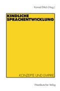 Cover: Kindliche Sprachentwicklung - VS Verlag f&uuml;r Sozialwissenschaften