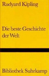 Enlarge image Cover: Die beste Geschichte der Welt - Suhrkamp