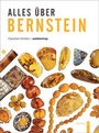 Cover: Alles &uuml;ber Bernstein - Wachholtz