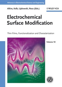 Abbildung von: Advances in Electrochemical Science and Engineering / Electrochemical Surface Modification - Wiley-VCH