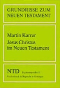Cover: Jesus Christus im Neuen Testament - Vandenhoeck & Ruprecht