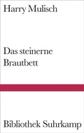 Cover: Das steinerne Brautbett - Suhrkamp