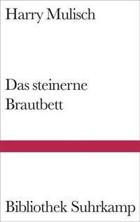 Enlarge image Cover: Das steinerne Brautbett - Suhrkamp