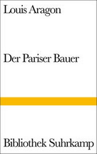 Enlarge image Cover: Der Pariser Bauer - Suhrkamp