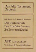 Cover: Das Buch Baruch. Der Brief des Jeremia. Zus&auml;tze zu Ester und Daniel - Vandenhoeck & Ruprecht