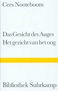 Cover: Das Gesicht des Auges. Het gezicht van het oog - Suhrkamp