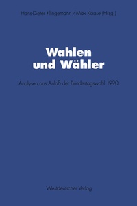 Enlarge image Cover: Wahlen und Wähler - VS Verlag für Sozialwissenschaften