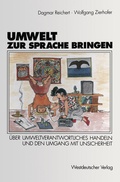 Cover: Umwelt zur Sprache bringen - VS Verlag f&uuml;r Sozialwissenschaften