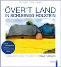 Cover: &Ouml;ver't Land in Schleswig-Holstein - Wachholtz