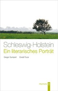 Cover: Schleswig-Holstein. Ein literarisches Portr&auml;t - Wachholtz