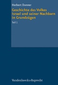 Cover: Geschichte des Volkes Israel und seiner Nachbarn in Grundz&uuml;gen Teil 1 - Vandenhoeck & Ruprecht