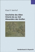 Cover: Geschichte des Alten Orients bis zur Zeit Alexanders des Gro&szlig;en - Vandenhoeck & Ruprecht