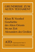 Cover: Geschichte des Alten Orients bis zur Zeit Alexanders des Gro&szlig;en - Vandenhoeck & Ruprecht