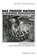Cover: Das Prinzip Nation in modernen Gesellschaften - VS Verlag f&uuml;r Sozialwissenschaften