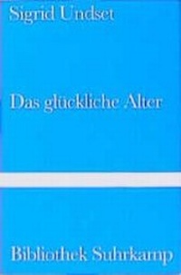Enlarge image Cover: Das glückliche Alter - Suhrkamp