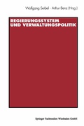Cover: Regierungssystem und Verwaltungspolitik - VS Verlag f&uuml;r Sozialwissenschaften