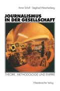 Cover: Journalismus in der Gesellschaft - VS Verlag f&uuml;r Sozialwissenschaften