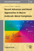 Cover: Recent Advances and Novel Approaches in Macromolecule-Metal Complexes - Wiley-VCH
