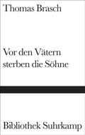 Cover: Vor den V&auml;tern sterben die S&ouml;hne - Suhrkamp
