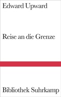 Cover: Reise an die Grenze - Suhrkamp