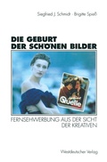 Cover: Die Geburt der sch&ouml;nen Bilder - VS Verlag f&uuml;r Sozialwissenschaften