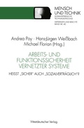 Cover: Arbeits- und Funktionssicherheit vernetzter Systeme - VS Verlag f&uuml;r Sozialwissenschaften
