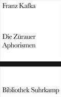 Cover: Die Z&uuml;rauer Aphorismen - Suhrkamp