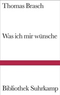 Cover: Was ich mir w&uuml;nsche - Suhrkamp