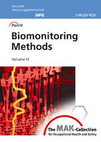 Enlarge image Cover: "MAK-Collection for Occupational Health and Safety. Part IV: Biomonitoring.... / The MAK-Collection for Occupational Health and Safety - Wiley-VCH