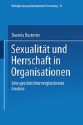 Cover: Sexualit&auml;t und Herrschaft in Organisationen - VS Verlag f&uuml;r Sozialwissenschaften