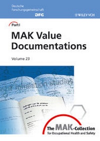 Abbildung von: "MAK-Collection for Occupational Health and Safety. Part I: MAK Value... / The MAK-Collection for Occupational Health and Safety - Wiley-VCH