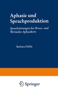 Cover: Aphasie und Sprachproduktion - VS Verlag f&uuml;r Sozialwissenschaften